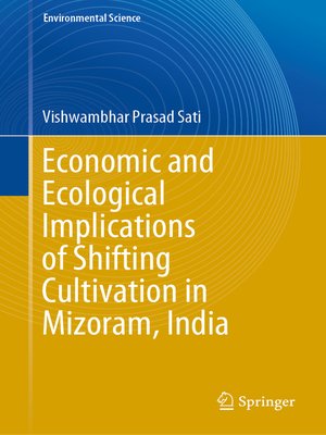 cover image of Economic and Ecological Implications of Shifting Cultivation in Mizoram, India